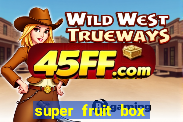 super fruit box blox fruits codes
